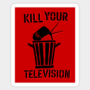 Kill Your Television Sticker